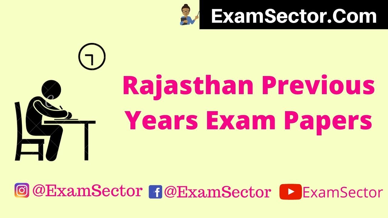 Rajasthan Previous Years Exam Papers ,