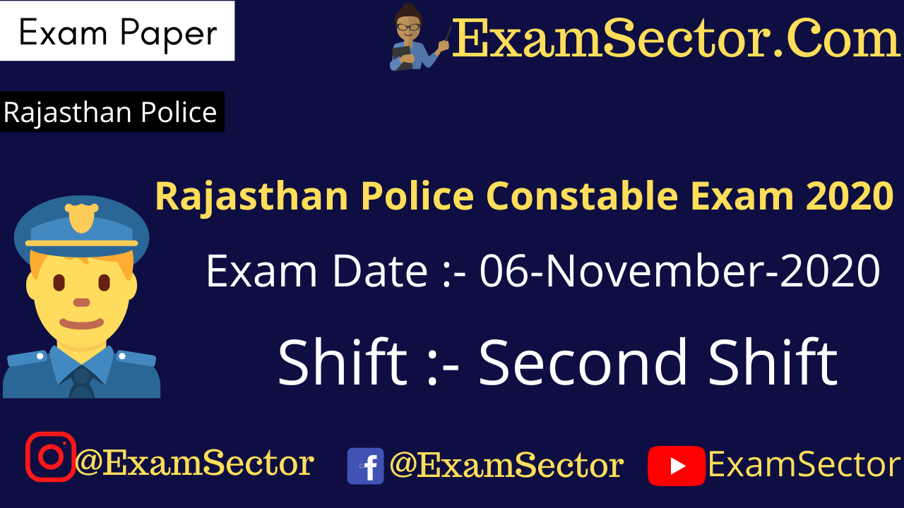 Rajasthan Police Constable Exam-06 Nov 2020
