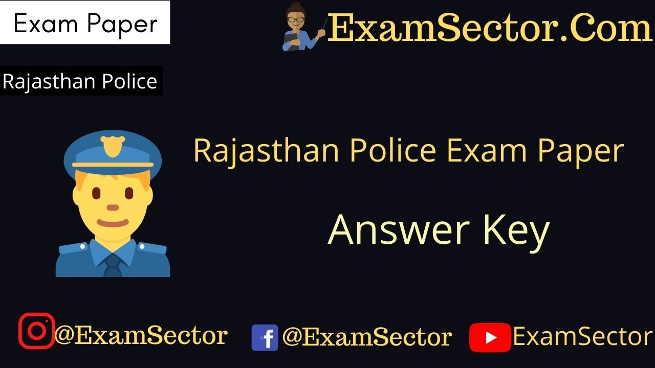 Rajasthan Police Exam Paper 2020 With Answer Key