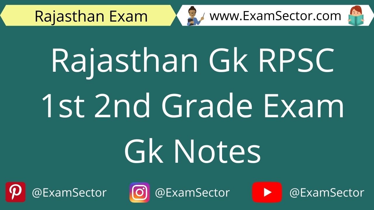 Rajasthan Gk RPSC 1st 2nd Grade Exam
