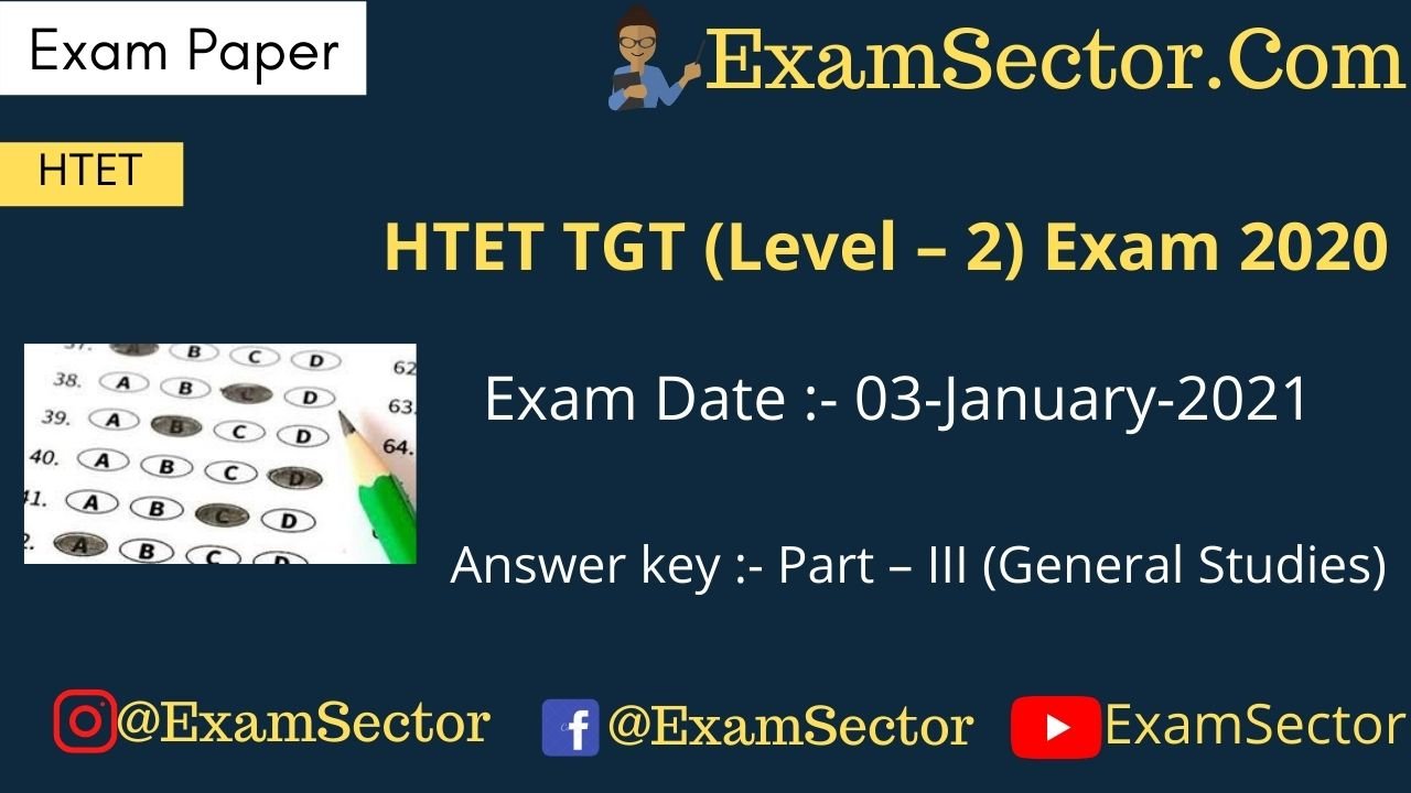 HTET TGT (Level 2) Exam 03 Jan 2021 Part III (GS)
