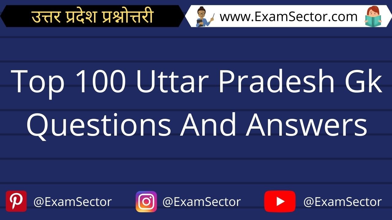 Top 100 Uttar Pradesh Gk Questions And Answers