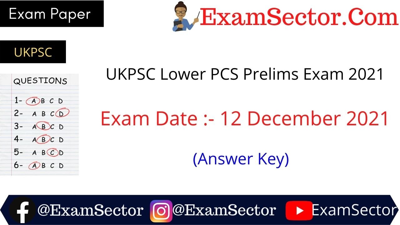UKPSC Lower PCS Prelims Exam 12 December 2021