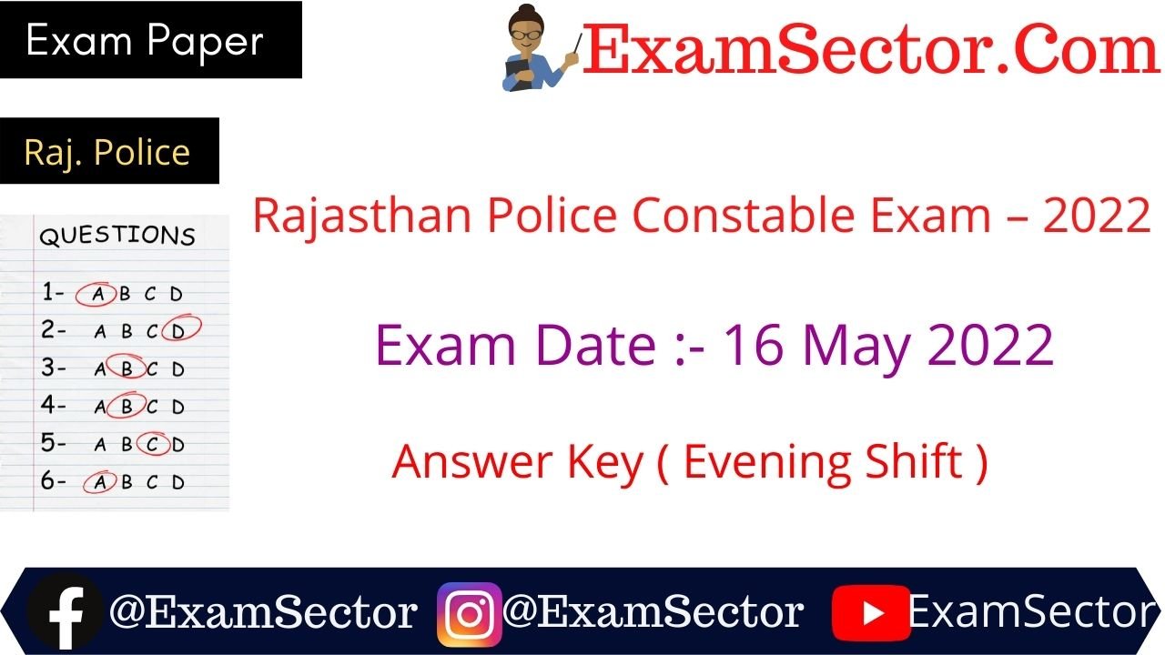 Rajasthan Police Constable Exam – 16 May 2022 Evening