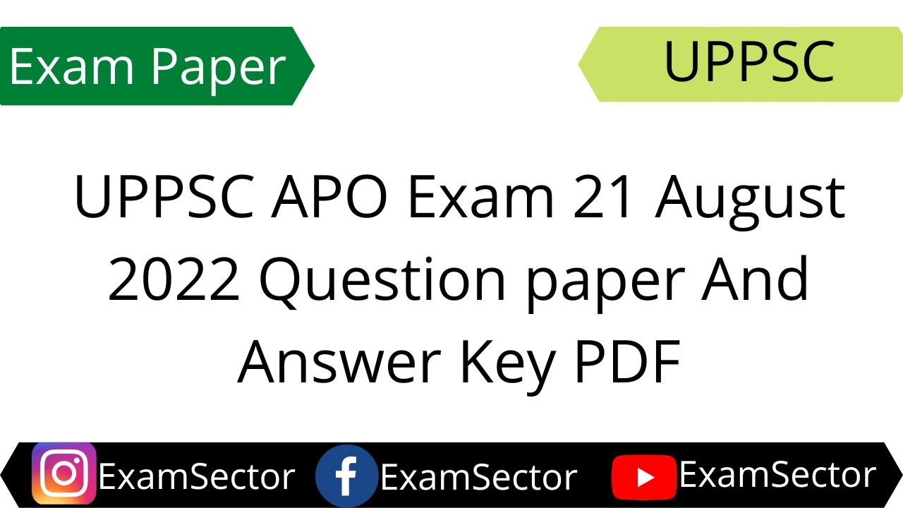 UPPSC APO Exam 21 August 2022 Question paper