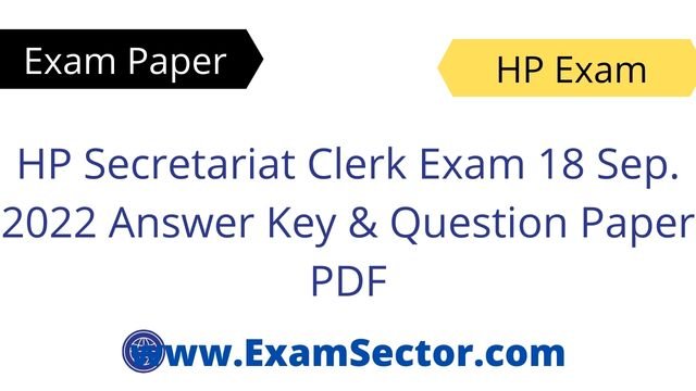 HP Secretariat Clerk Exam 18 Sep. 2022 Answer Key