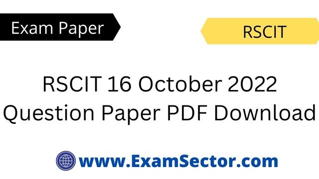 RSCIT 16 October 2022 Question Paper PDF Download