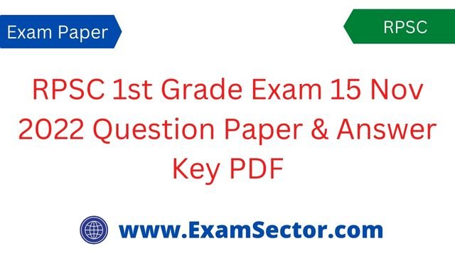 RPSC 1st Grade Exam 15 Nov 2022 Question Paper