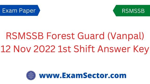 RSMSSB Forest Guard (Vanpal) 12 Nov 2022 1st Shift Answer Key