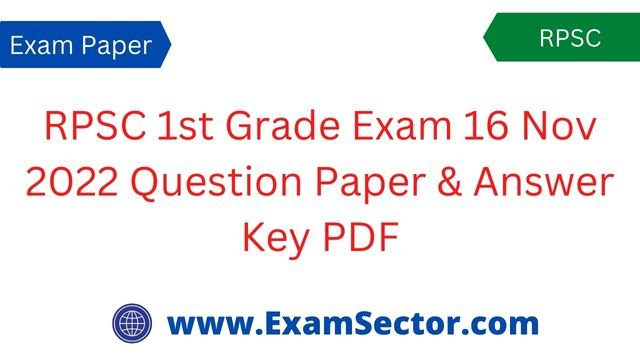 RPSC 1st Grade Exam 16 Nov 2022 Question Paper