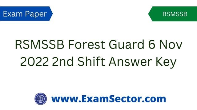 RSMSSB Forest Guard 6 Nov 2022 2nd Shift Answer Key