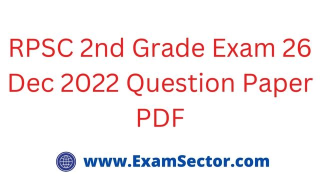 RPSC 2nd Grade Exam 26 Dec 2022 Question Paper PDF