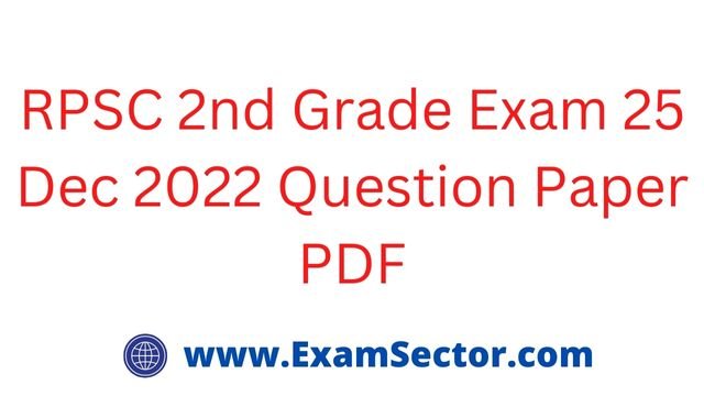 RPSC 2nd Grade Exam 25 Dec 2022 Question Paper PDF