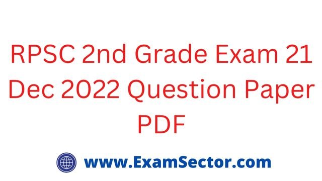 RPSC 2nd Grade Exam 21 Dec 2022 Question Paper PDF