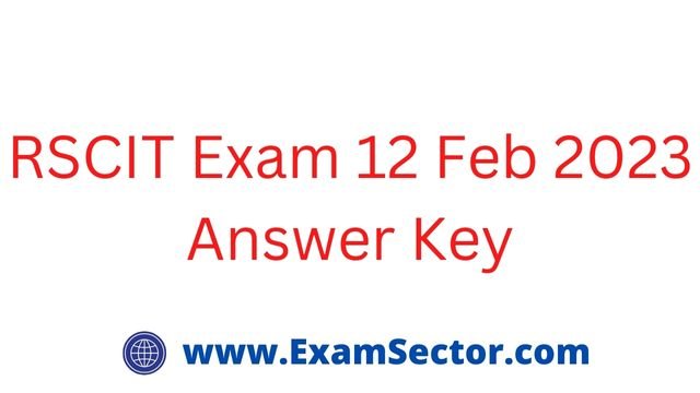 RSCIT Exam 12 Feb 2023 Answer Key