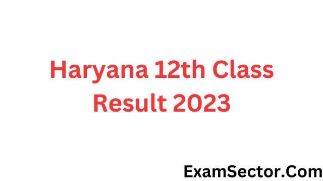 Haryana 12th Class Result 2023