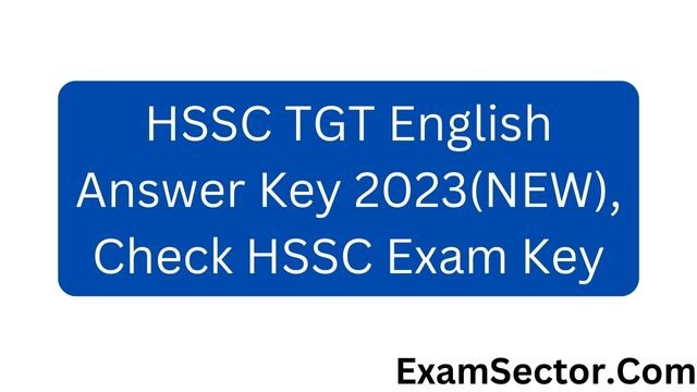 HSSC TGT English Answer Key 2023
