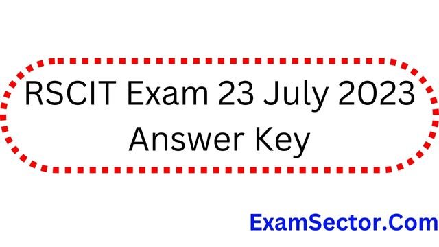 RSCIT Exam 23 July 2023 Answer Key