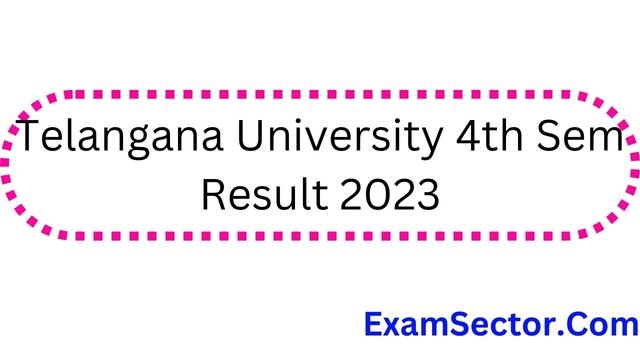 Telangana University 4th Sem Result 2023
