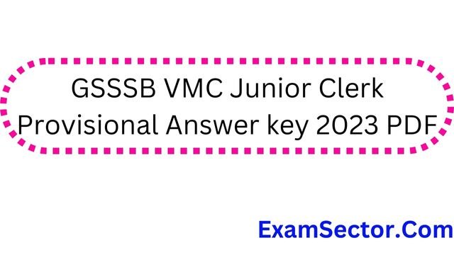 GSSSB VMC Junior Clerk Provisional Answer key 2023 PDF