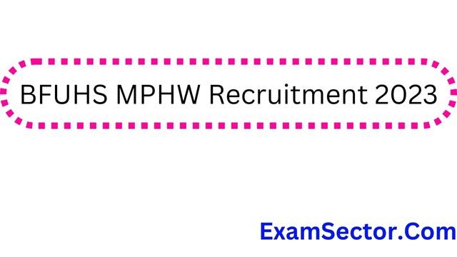 BFUHS MPHW Recruitment 2023