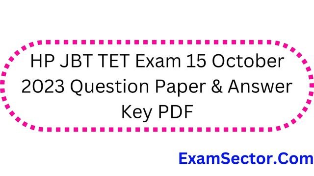 HP JBT TET Exam 15 October 2023 Question Paper
