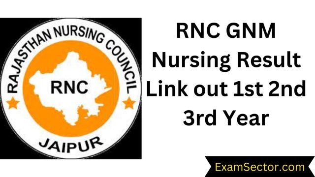 RNC GNM Nursing Result 2024 Link out 1st 2nd 3rd Year