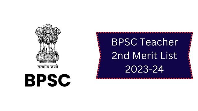 BPSC Teacher 2nd Merit List 2023-24